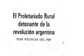 thumbnail of El proletariado rural detonante de la revolucion argentina